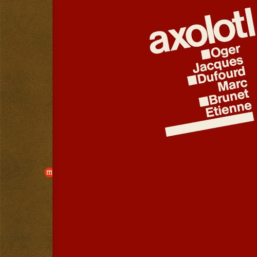 AXOLOTL / ABARASIVE