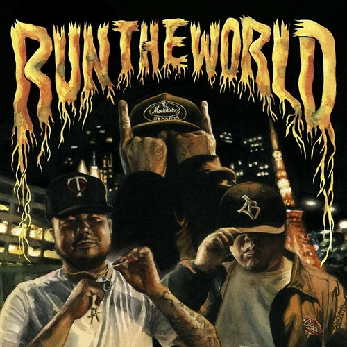 MANTLE as MANDRILL(DJMAD13 a.k.a MANTLE) / RUN THE WORLD feat. A-THUG, BES