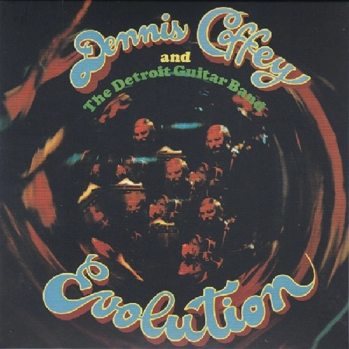 DENNIS COFFEY & THE DETROIT GUITAR BAND / デニス・コフィー&ザ・デトロイト・ギター・バンド / エヴォルーション (紙)