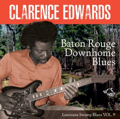 CLARENCE EDWARDS / BATON ROUGE DOWNHOME BLUES