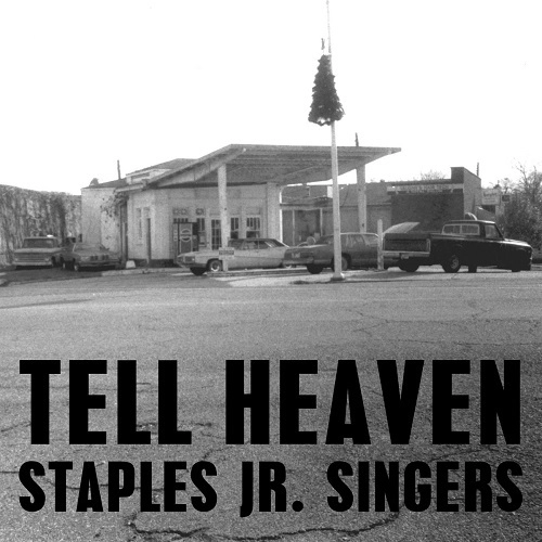 STAPLES JR. SINGERS / TELL HEAVEN