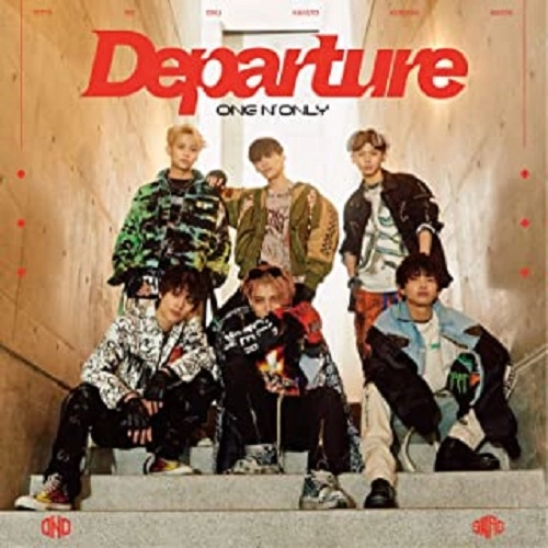 ONE N' ONLY / Departure