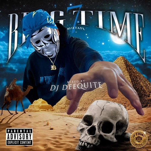 DJ DEEQUITE / BIGG TIME MIXTAPE Vol.7