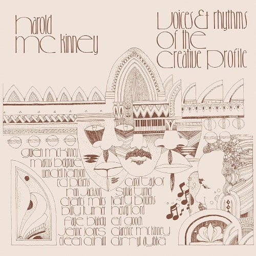 HAROLD MCKINNEY / ハロルド・マッキニー / ヴォイシズ・アンド・リズムス・オブ・ザ・クリエイティヴ・プロフィール