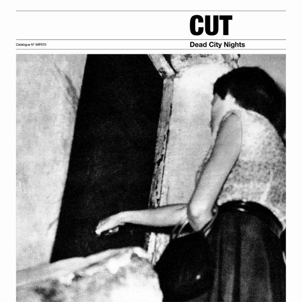 CUT (ALT / POST PUNK) / DEAD CITY NIGHTS (VINYL)