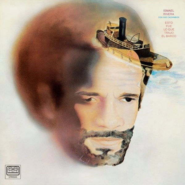 ISMAEL RIVERA / イスマエル・リベラ / ESTO FUE LO QUE TRAJO EL BARCO