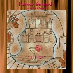 KANAKO YAMAGUCHI / 山口佳名子 / a flor ～花～