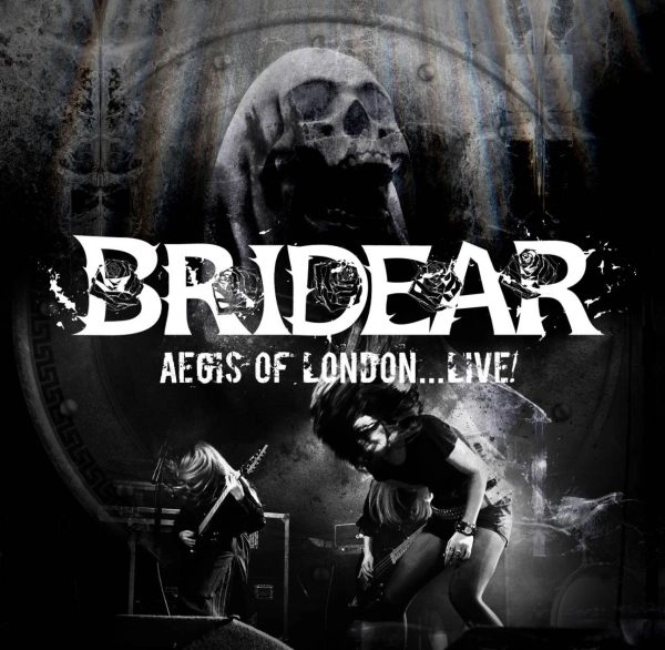 BRIDEAR / ブライディア / AEGIS OF LONDON ･･･LIVE / AEGIS OF LONDON LIVE