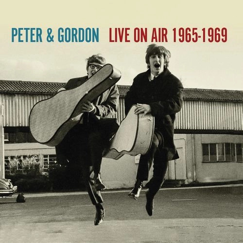 PETER & GORDON / ピーター&ゴードン / LIVE ON AIR 1965 - 1969 (2CD)