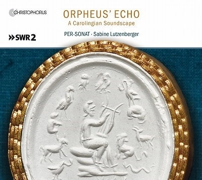 SABINE LUTZENBERGER / ザビーネ・ルッツェンベルガー / ORPHEUS'ECHO - A CAROLINGIAN SOUNDSCAPE