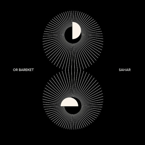 OR BAREKET / オル・バレケット / SAHAR