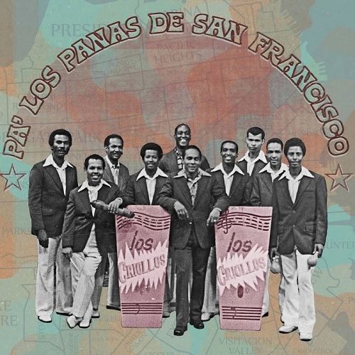 LOS CRIOLLOS / ロス・クリオーリョス / LOS PANAS DE SAN FRANCISCO