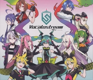 V.A. / オムニバス / VOCALOSTREAM FEAT .初音ミク