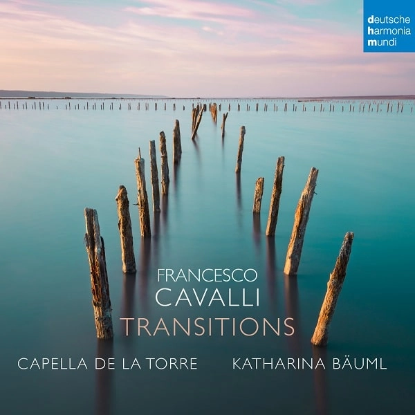 CAPELLA DE LA TORRE / カペラ・デ・ラ・トーレ / CAVALLI:TRANSITIONS