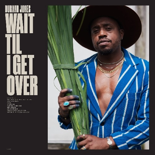DURAND JONES / ドラン・ジョーンズ / WAIT TIL I GET OVER (COLOR VINYL)