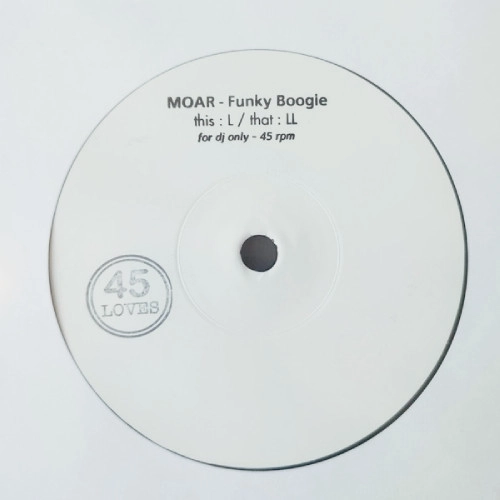 MOAR / FUNKY BOOGIE 7"