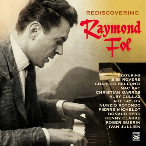 RAYMOND FOL / REDISCOVERING
