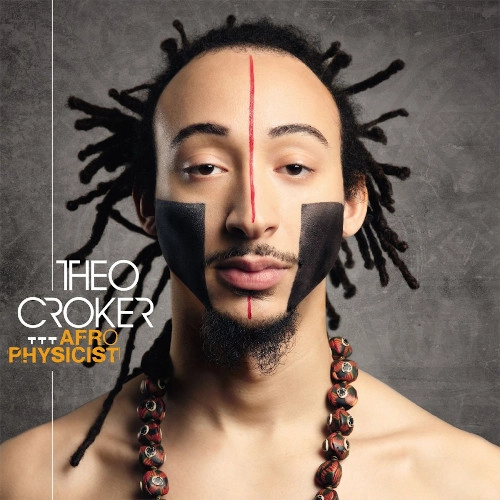 THEO CROKER / セオ・クロッカー (シオ・クローカー) / AFROPHYSICIST (COLOURED VINYL)