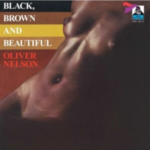 OLIVER NELSON / オリヴァー・ネルソン / BLACK BROWN & BEAUTIFUL