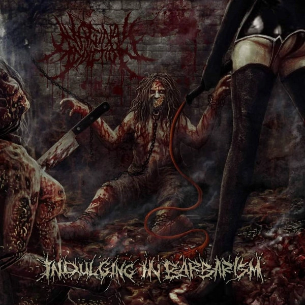 VAGINAL ADDICTION / INDULGING IN BARBARISM
