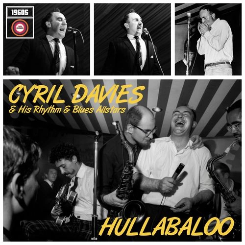 CYRIL DAVIES / シリル・デイヴィス / HULLABALOO (LP) / HULLABALOO