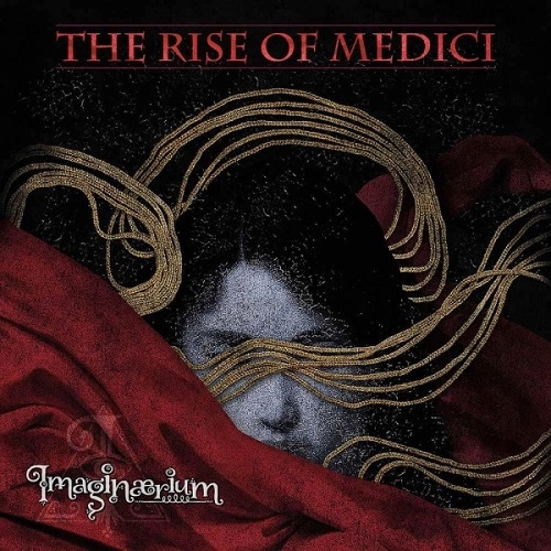 IMAGINAERIUM / THE RISE OF MEDICI
