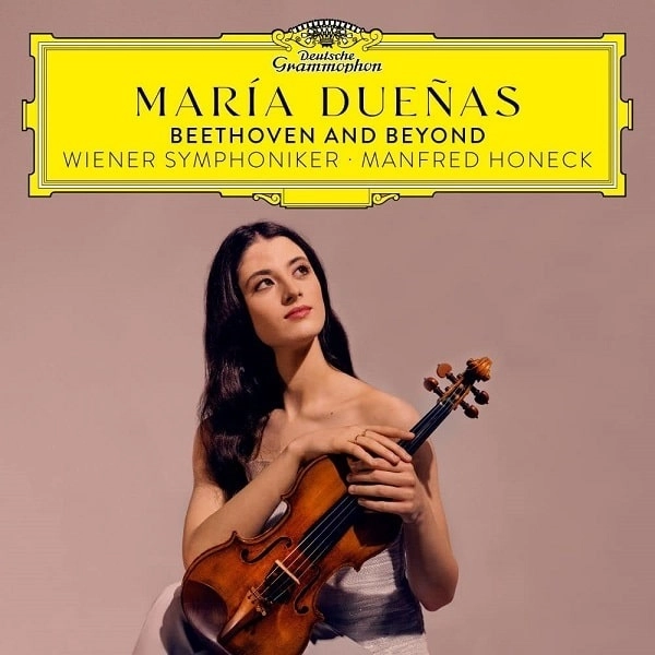 MARIA DUENAS / マリア・ドゥエニャス / ベートーヴェン:ヴァイオリン協奏曲 他