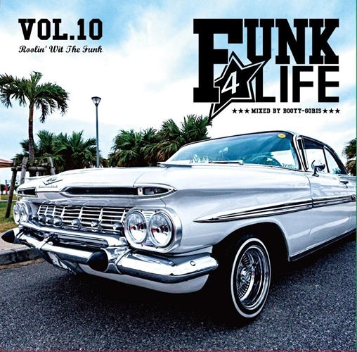 BOOTY-GORIS / Funk 4 Life vol.10
