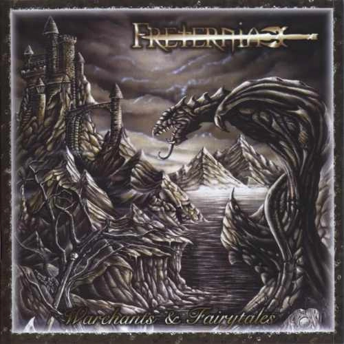 FRETERNIA / WARCHANTS & FAIRYTALES