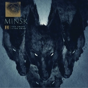 MINSK / ミンスク / CRASH & THE DRAW