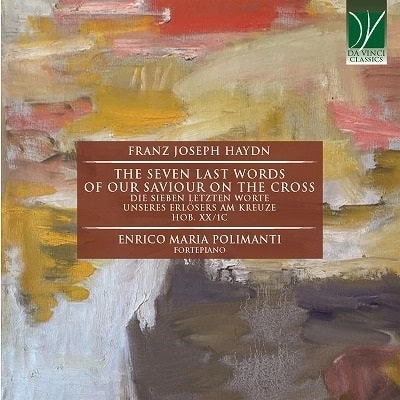 ENRICO MARIA POLIMANTI / エンリコ・マリア・ポリマンティ / HAYDN:THE SEVEN LAST WORDS OF OUR SAVIOUR ON THE CROSS / HAYDN:SEVEN LAST WORDS OF OUR SAVIOUR ON THE CROSS