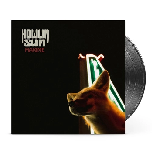 HOWLIN' SUN / MAXIME: LIMITED VINYL