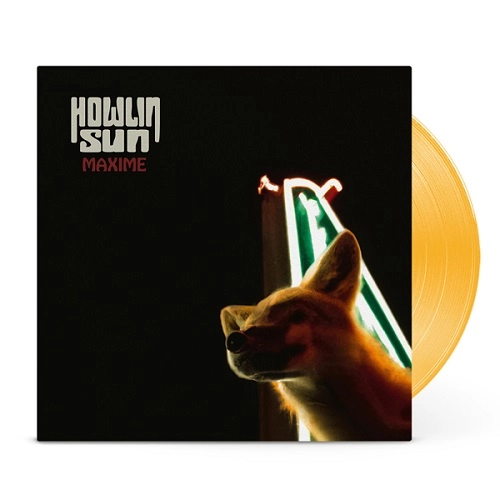 HOWLIN' SUN / MAXIME: LIMITED ORANGE COLOR VINYL