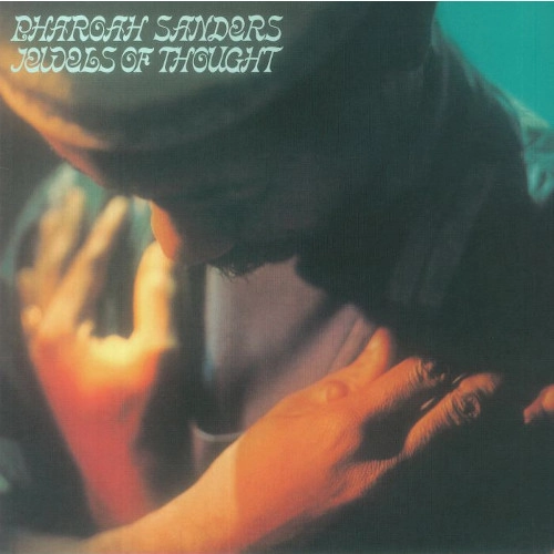 PHAROAH SANDERS / ファラオ・サンダース / JEWELS OF THOUGHT