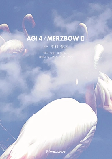 YASUYUKI NAKAMURA / 中村泰之 / AGI 4 / MERZBOW II