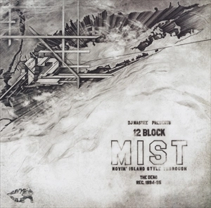 12 BLOCK / M.I.S.T. MOVIN ISLAND STYLE THOROUGH