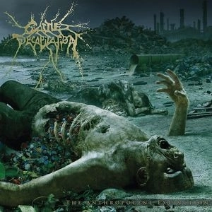 CATTLE DECAPITATION / キャトル・デカピテイション / ANTHROPOCENE EXTINCTION