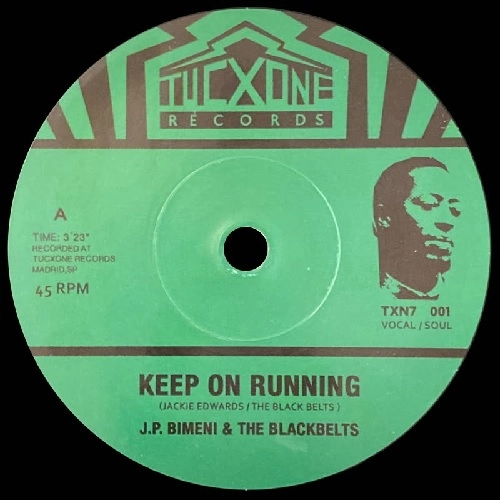 J.P. BIMENI & THE BLACK BELTS / J.P.ビメニ & ザ・ブラック・ベルツ / KEEP ON RUNNING / I MISS YOU