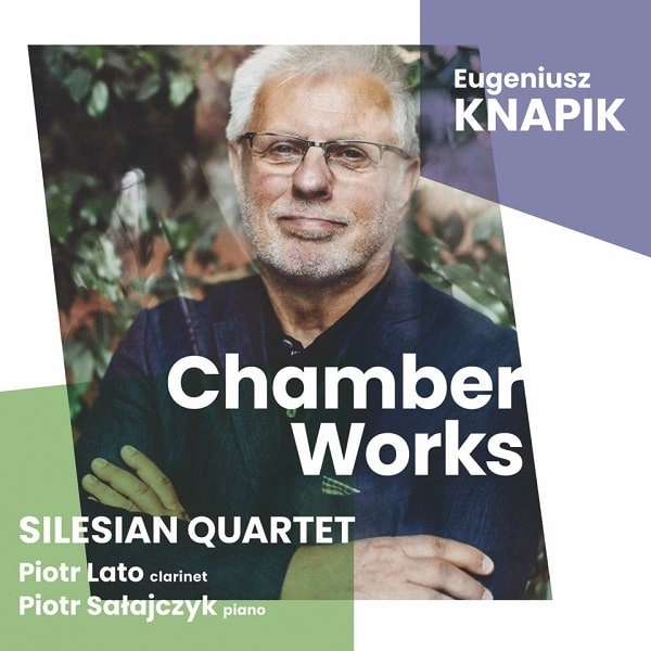 SILESIAN QUARTET / シレジア弦楽四重奏団 / KNAPIK:CHAMBER WORKS
