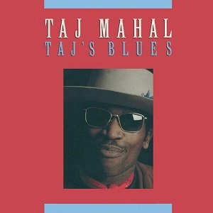 TAJ MAHAL / タジ・マハール / タジズ・ブルース