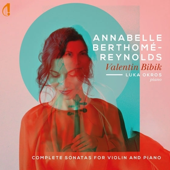 ANNABELLE BERTHOME-REYNOLDS / アナベル・ベルトメ=レイノルズ / VALENTIN BIBIK:COMPLETE SONATAS FOR VIOLIN AND PIANO