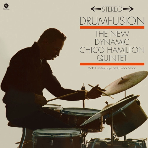 CHICO HAMILTON / チコ・ハミルトン / DRUMFUSION + 2 BONUS TRACK