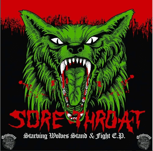 SORE THROAT / ソア・スロート / STARVING WOLVES STAND & FIGHT