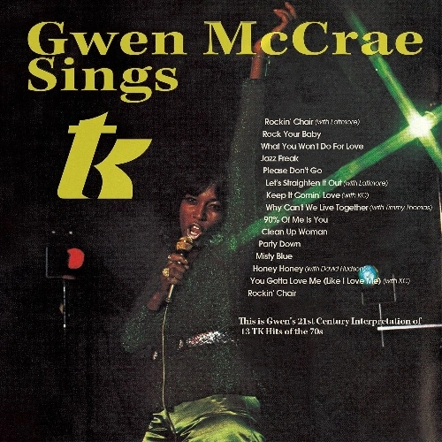 GWEN MCCRAE / グウェン・マックレー / グウェン・マックレー・シングス・T.K.