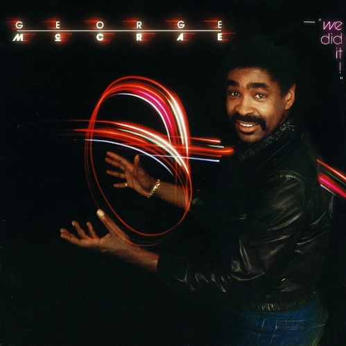 GEORGE MCCRAE / ジョージ・マックレー / ウィー・ディド・イット!