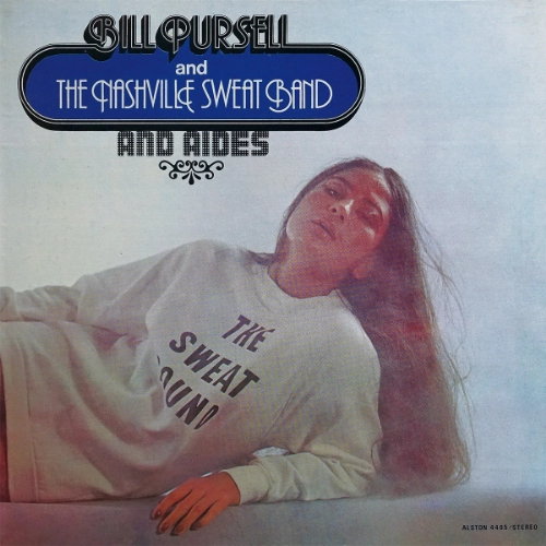 BILL PURSELL & THE NASHVILLE SWEAT BAND / ビル・パーセル・アンド・ザ・ナッシュヴィル・スウェット・バンド・アイデス / ザ・スウェット・サウンド