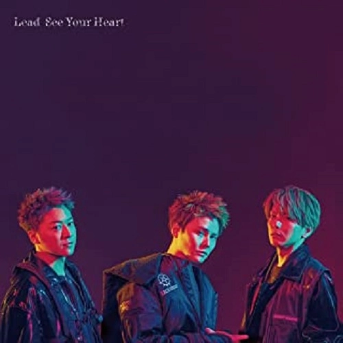 Lead / See Your Heart
