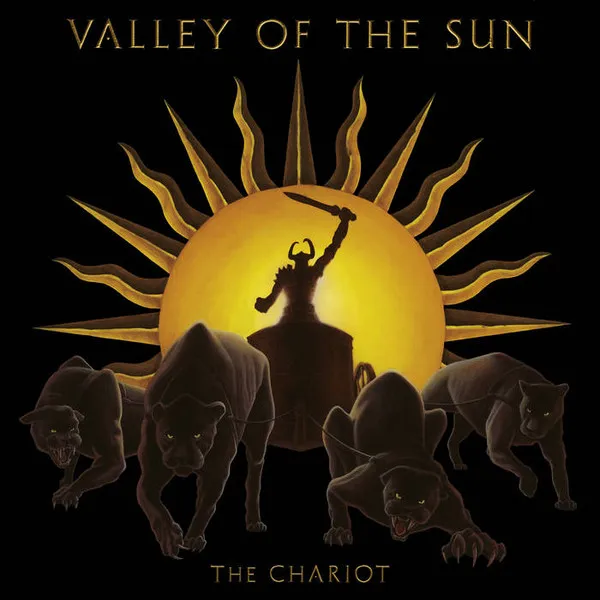 VALLEY OF THE SUN / THE CHARIOT