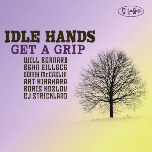 IDLE HANDS(JAZZ) / アイドル・ハンズ(JAZZ) / GET A GRIP