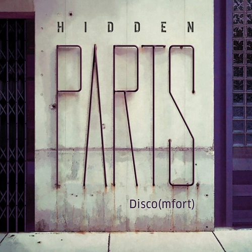 HIDDEN PARTS / DISCO (MFORT)